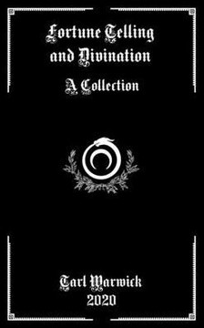 Fortune Telling and Divination: A Collection