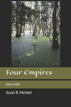 Four Empires: Into Life