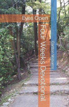Four Weeks Devotional: Eyes Open