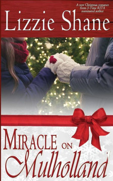 Miracle On Mulholland : A Holiday Romance