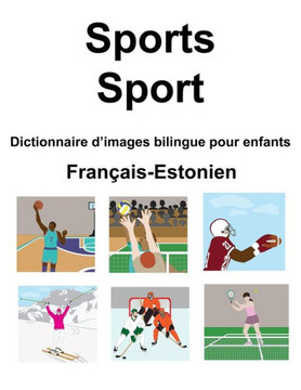 Français-Estonien Sports / Sport Dictionnaire d'images bilingue pour enfants