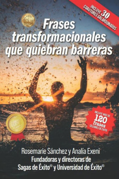 Frases transformacionales que quiebran barreras