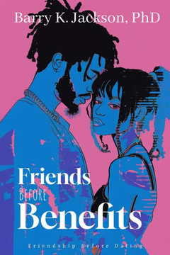 Friends Before Benefits: Friendship Before Dating