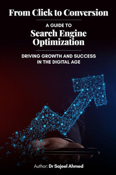 From Click to Conversions: A Guide to Search Engine Optimization