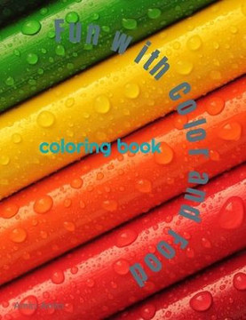 Fun with Color and Food