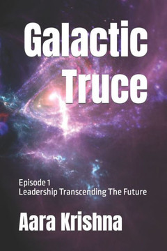 Galactic Truce: Episode 1