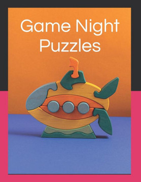 Game Night Puzzles: 200+ Puzzles, Trivia and Riddles