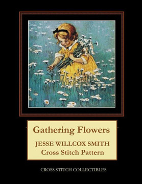 Gathering Flowers: Jesse Willcox Smith Cross Stitch Pattern