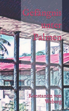 Gefängnis unter Palmen