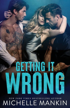 Getting it Wrong: A Standalone Romantic Suspense Duet