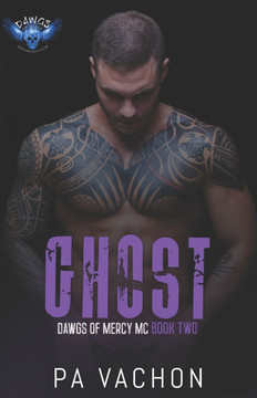 Ghost Dawgs of Mercy Book Two