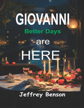 Giovanni: Better Days are Here