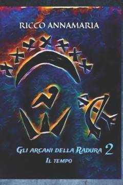 Gli arcani della Radura 2: Il tempo
