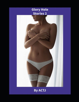 Glory Hole Stories 2