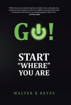 GO! Start ""Where"" you are