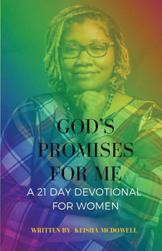 God's Promises For Me: A 21 Day Devotional for Women
