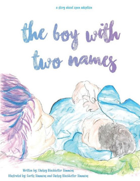 The Boy With Two Names The Boy With Two Names