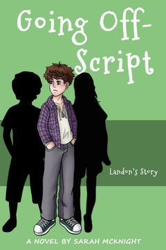 Going Off-Script: Landon's Story