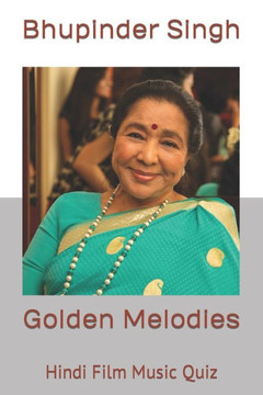Golden Melodies: Hindi Film Music Quiz