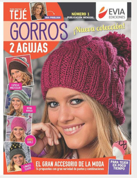 Gorros 2 agujas: Guía para el tejido del gran accesorio de la moda