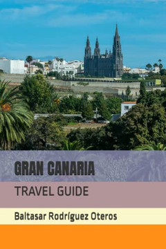 Gran Canaria: Travel Guide
