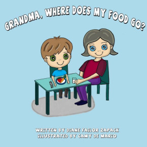 Grandma, Where Does My Food Go?