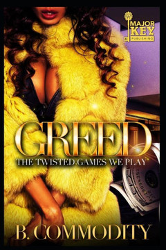 Greed: The Twisted Games We Play