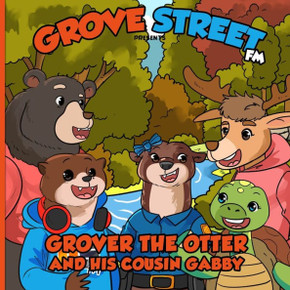 Grover the Otter and His Cousin Gabby