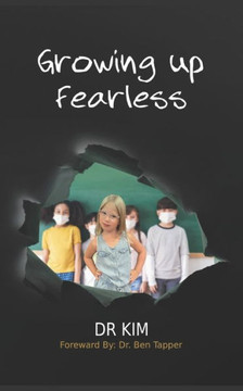 Growing Up Fearless