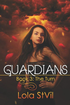 Guardians: The Turn (Guardians series Book 3)