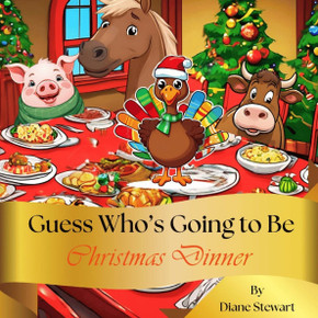 Guess Who's Going to Be Christmas Dinner Guess Who's Going to Be Christmas Dinner