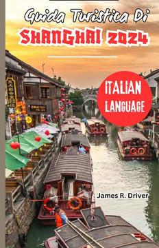 Guida Turistica Di Shangai 2024