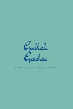 Gullah Geechee: A People A Culture A Force