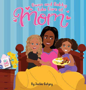 Gwen and Gabby Take Care of Mom