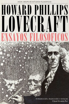 H. P. Lovecraft. Ensayos filosóficos