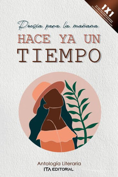 Hace ya un tiempo: Poesía para la mañana