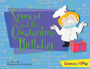 Spencer And The Quarantine Birthday