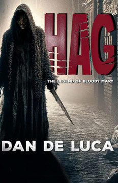 Hag: The Legend of Bloody Mary