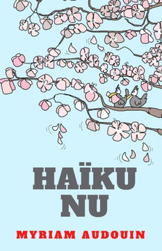 Haïku Nu: Poésie