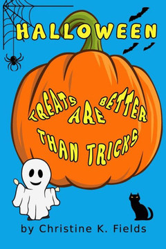 Halloween Treats Are Better Than Tricks: Don't Be Tricked Into Losing Your Treats