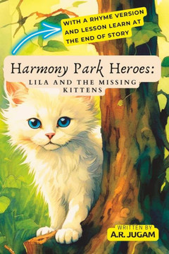 Harmony Park Heroes: Lila and the Missing Kittens