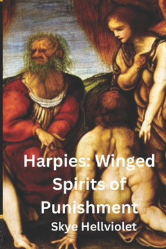 Harpies: Winged Spirits of Punishment