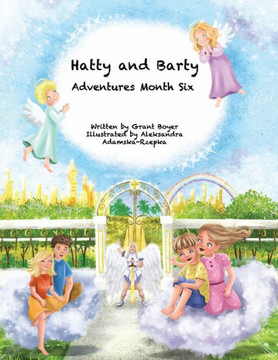Hatty and Barty Adventures Month Six