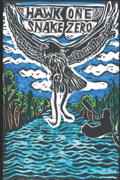 Hawk One Snake Zero: Travel camping stories