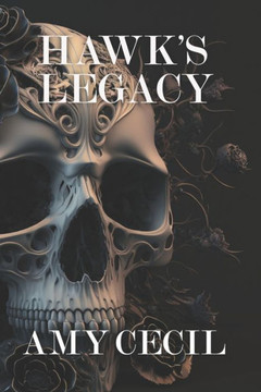 Hawk's Legacy: Knights of Silence MC