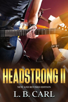 Headstrong II: New and Revised Edition
