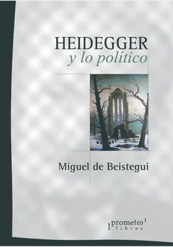 Heidegger y lo político: Distopías