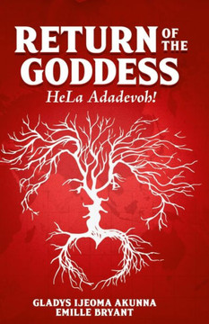 HELA Adadevoh: Return of the Goddess
