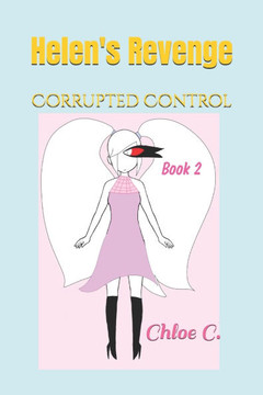 Helen's Revenge (Series One): Corrupted Control (Book Two)