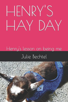 Henry's Hay Day: Henry's lesson on being me
